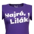 Kép 3/3 - Póló kerek nyakú, női, Hajrá Lilák!